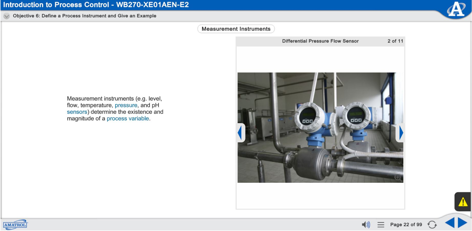 Amatrol T5600 Interactive eLearning Curriculum Interactive eLearning curriculum for the Amatrol T5600 Process Instrumentation Learning System